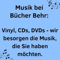 Hinweis auf die Musik-Produkte und den Musik-Besorgungsdienst der Buchhandlung
